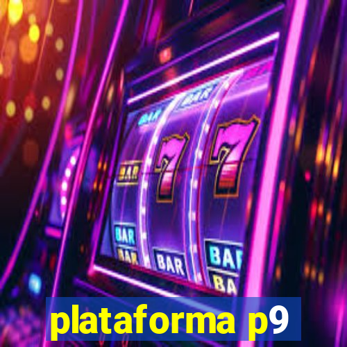 plataforma p9